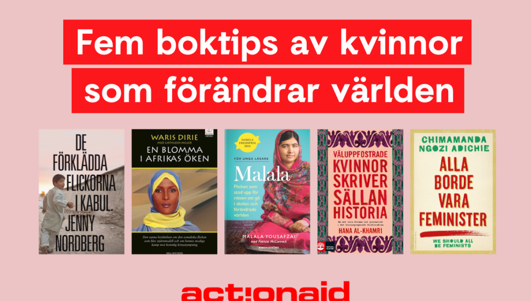 Fem inspirerande böcker av och om modiga kvinnor som förändrar världen